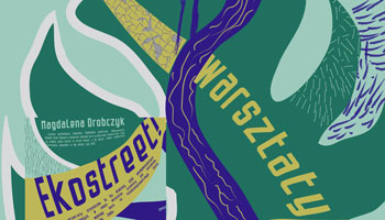 warsztaty pt. „Ekostreet”.